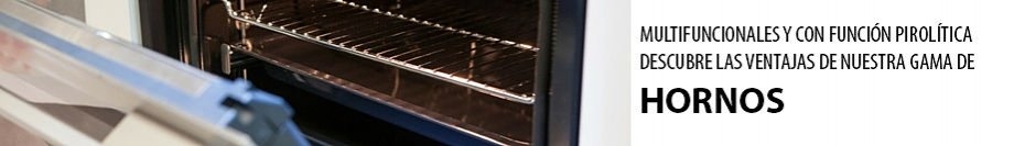 Multifuncionales y con función pirolítica. Descubre las ventajas de nuestra gama de hornos.